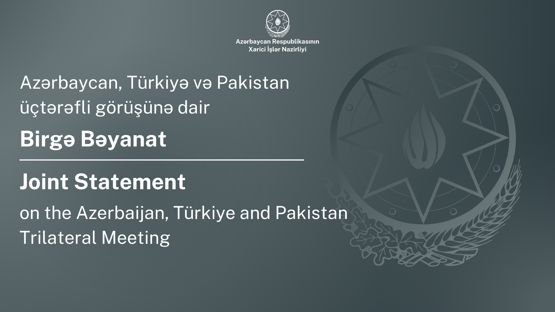 No:282/24, Joint Statement on the Azerbaijan, Türkiye and Pakistan Trilateral Meeting Xeber basligi