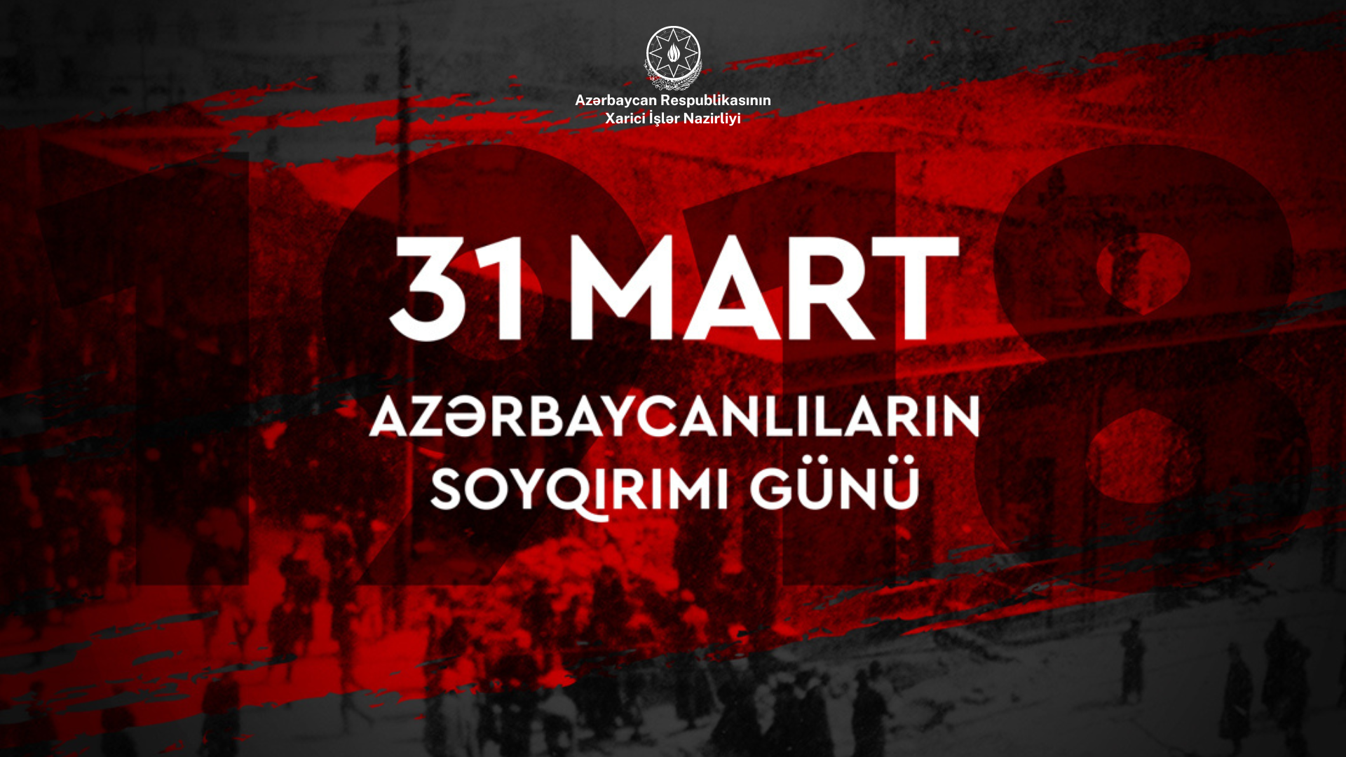 No:140/24, Statement by the Ministry of Foreign Affairs of the Republic of Azerbaijan on 31 March – Day of Genocide of Azerbaijanis Xeber basligi